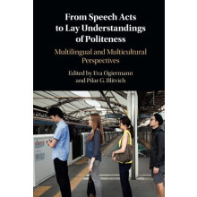 From Speech Acts to Lay Understandings of Politeness Paperback Book