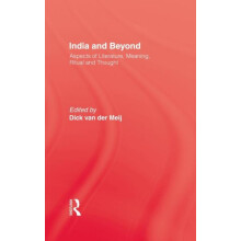 India and Beyond Aspects of Literature Meaning Ritual and Thought Hard