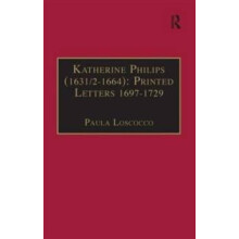 Katherine Philips 163121664 Printed Letters 16971729 by Paula Loscocco
