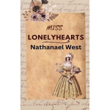 MISS LONELYHEARTS by Nathanael West Paperback Book