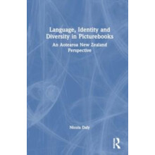 Language Identity and Diversity in Picturebooks An Aotearoa New Zealan