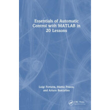 Essentials of Automatic Control with MATLAB in 20 Lessons by Luigi For