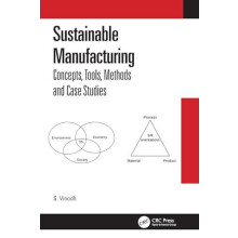 Sustainable Manufacturing Concepts Tools Methods and Case Studies by S