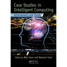 Case Studies in Intelligent Computing Achievements and Trends Hardcove