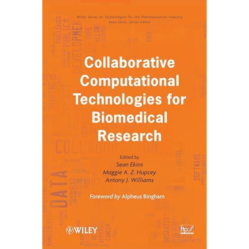 Collaborative Computational Technologies for Biomedical Research by Se