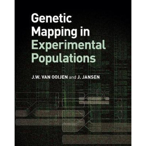 Genetic Mapping in Experimental Populations by J. W. Van Ooijen Paperb