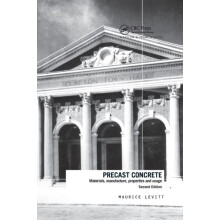 Precast Concrete Materials Manufacture Properties and Usage Second Edi