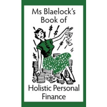 Holistic Personal Finance by Alexandria Blaelock Hardcover Book
