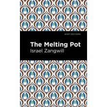 The Melting Pot by Israel Zangwill Hardcover Book