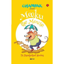 MEEKU THE MOUSE 24 Handpicked Stories by Champak Paperback Book