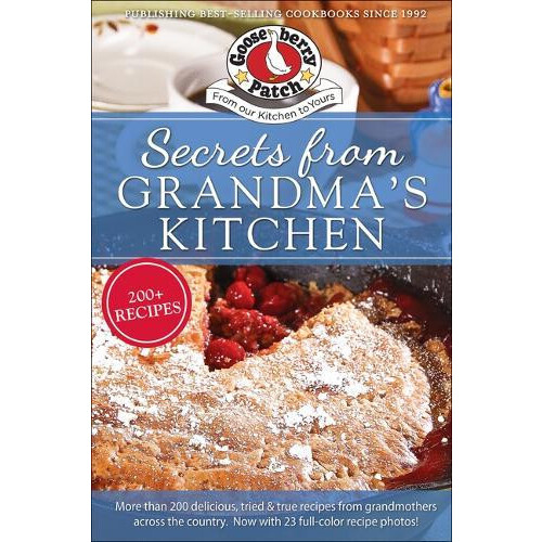 Secrets from Grandmas Kitchen by Gooseberry Patch Paperback Book