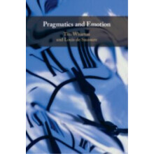 Pragmatics and Emotion by Tim Wharton Paperback Book