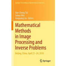 Mathematical Methods in Image Processing and Inverse Problems IPIP 201