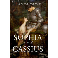 Sophia and Cassius by Anna Canic Paperback Book