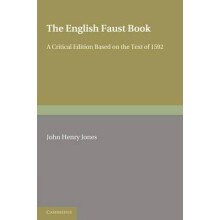 The English Faust Book A Critical Edition Based on the Text of 1592 by