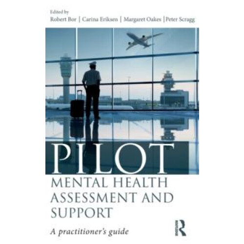 Pilot Mental Health Assessment and Support A practitioners guide Hardc