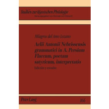 Aelii Antonii Nebrissensis grammatici in A. Persium Flaccum poetam sat