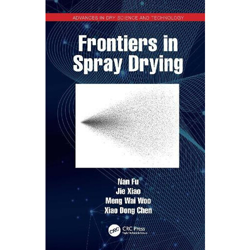 Frontiers in Spray Drying by Nan Fu Paperback Book