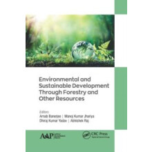 Environmental and Sustainable Development Through Forestry and Other R