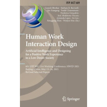 Human Work Interaction Design. Artificial Intelligence and Designing f