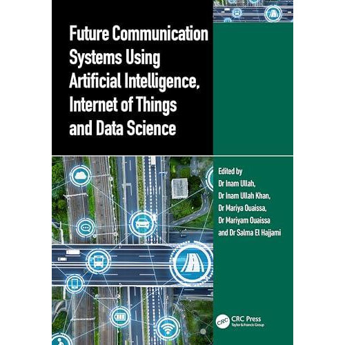 Future Communication Systems Using Artificial Intelligence Internet of