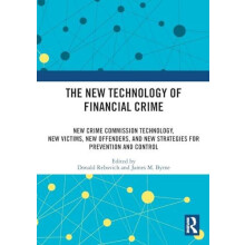 The New Technology of Financial Crime New Crime Commission Technology