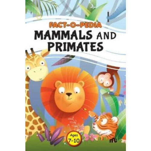 FactOPedia Mammals and Primates by Moonstone Paperback Book