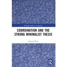 Coordination and the Strong Minimalist Thesis by Stefanie Bode Paperba