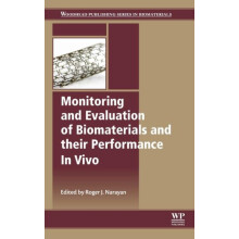 Monitoring and Evaluation of Biomaterials and their Performance In Viv