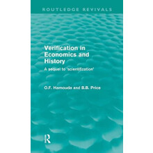 Verification in Economics and History A Sequel to Scientifization by O