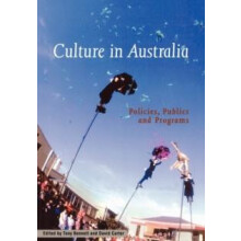 Culture in Australia Policies Publics and Programs Paperback Book
