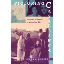 Picturing Casablanca by Susan Ossman Paperback Book