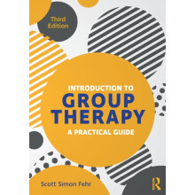 Introduction to Group Therapy A Practical Guide Third Edition by Scott