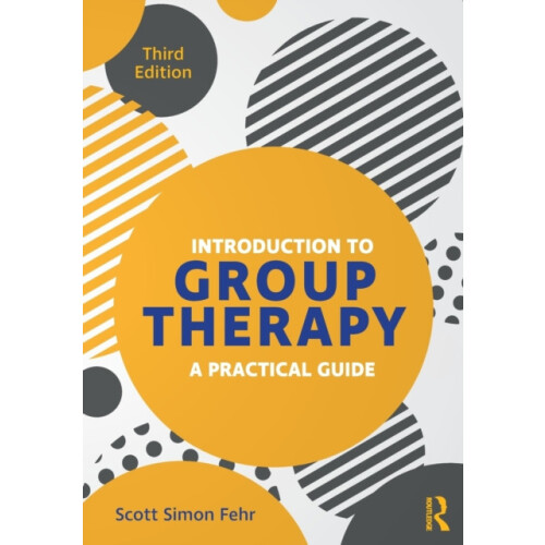 Introduction to Group Therapy A Practical Guide Third Edition by Scott
