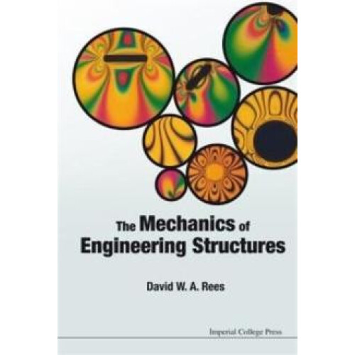MECHANICS OF ENGINEERING STRUCTURES THE by REES DAVID W A Hardcover Bo