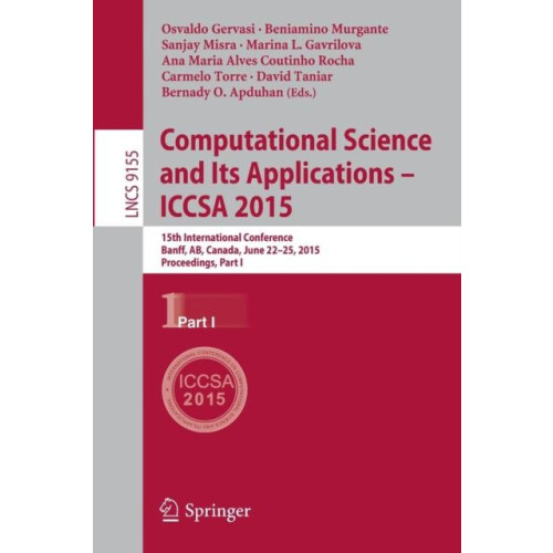 Computational Science and Its Applications ICCSA 2015 15th Internation