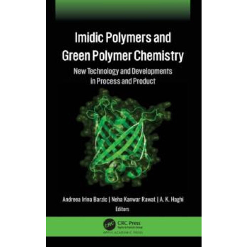Imidic Polymers and Green Polymer Chemistry New Technology and Develop