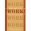 The Concept of Work Ancient Medieval and Modern by Herbert Applebaum P 1