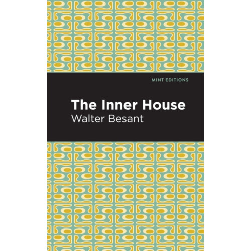 The Inner House by Walter Besant Paperback Book