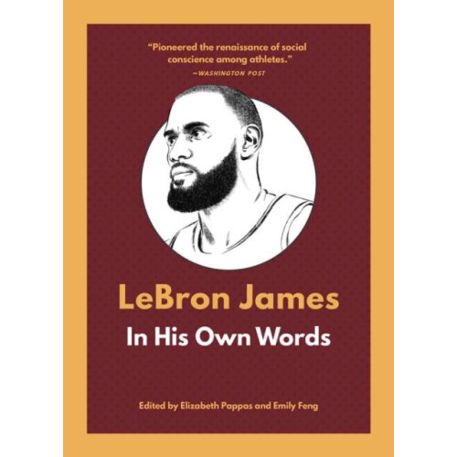 LeBron James In His Own Words Paperback Book