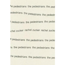The Pedestrians by Rachel Zucker Paperback Book