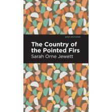 The Country of the Pointed Firs by Sarah Orne Jewett Hardcover Book