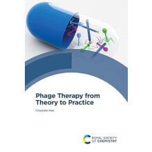 Phage Therapy from Theory to Practice by Chuanbin Mao Hardcover Book