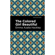 The Colored Girl Beautiful by Emma Azalia Hackley Paperback Book