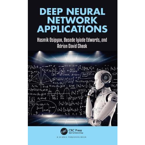 Deep Neural Network Applications by Hasmik Osipyan Paperback Book