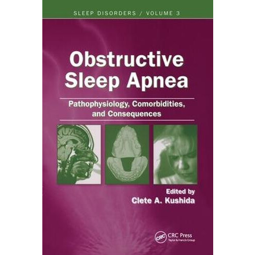 Obstructive Sleep Apnea Pathophysiology Comorbidities and Consequences