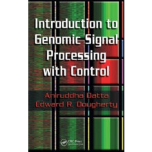 Introduction to Genomic Signal Processing with Control by Dougherty Ed