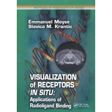 Visualization of Receptors In Situ by Slavica M Krantic Hardcover Book