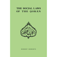Social Laws Of The Qoran by Robert Roberts Paperback Book
