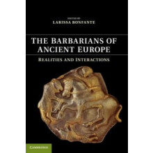The Barbarians of Ancient Europe Hardcover Book